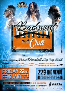 Bashment and Chill - February Edition @ 229 The Venue